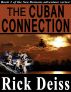 The Cuban Connection by Rick Deiss