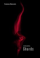 Cover for 'Erotic Notes. Shards'