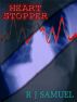 Heart Stopper by R J Samuel