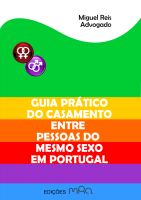 Cover for 'Guia Pr&aacute;tico do Casamento entre Pessoas do Mesmo Sexo em Portugal'