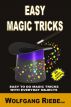 Easy Magic Tricks by Wolfgang Riebe
