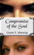 Compromise of the Soul by Lissette E. Manning