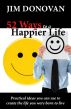 52 Ways to a Happier Life by James Donovan