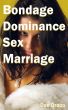 Bondage Dominance Sex Marriage by Don Draco