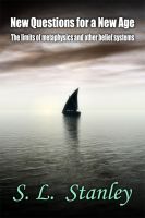 Cover for 'New Questions for a New Age: The limits of metaphysics and other belief systems'