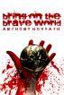 Bring on the Brave World by Anthony Horvath