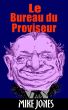 Le Bureau Du Proviseur by Mike Jones