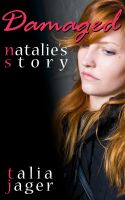 Cover for 'Damaged: Natalie's Story'