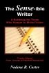 The Sense-ible Writer by Nadene Carter