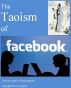 The Taoism of facebook by Joe Bagori