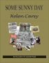 Some Sunny Day by Helen Carey