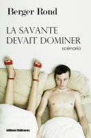 Cover for 'La savante devait dominer'