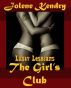 The Girl's Club: Lusty Lesbians by Jolene Kendry