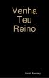 Venha Teu Reino by Jonah Awodeyi