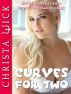 Curves for Two (Big Girls Next Door Erotica) by Christa Wick