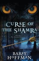 Cover for 'Curse of the Shamra: The Shamra Chronicles Book 1'