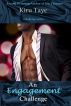 An Engagement Challenge (Challenge series, #2) by Kiru Taye