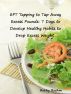 EFT Tapping to Tap Away Excess Pounds: 7 Days to Develop Healthy Habits to Drop Excess Weight by Ruthy Boehm