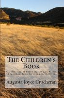 Cover for 'The Children's Book: A Collection of Short Stories and Poems; A Mormon Book for Mormon Children'