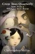 Crow Toes Quarterly: Tales From a Playfully Dark World by Christopher Millin