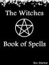 The Witches Book of Spells by Roc Marten