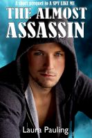 Cover for 'The Almost Assassin'