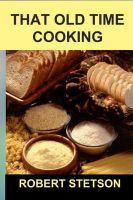 Cover for 'That Old Time Cooking'