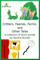 Cover for 'Critters, Faeries, Farms and Other Tales'