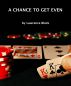 A Chance to Get Even by Lawrence Block