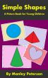 Simple Shapes by Manley Peterson