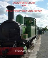 Cover for 'Laughter in Court - Percy French v West Clare Railway'