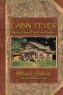 Cabin Fever by William Sullivan
