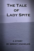 Cover for 'The Tale of Lady Spite'