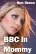 BBC In Mommy by Don Draco