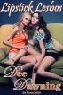 Lipstick Lesbos by Dee Dawning