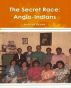 The Secret Race: Anglo-Indians by Warren Brown