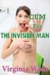 Cum For The Invisible Man by Virginia Wade