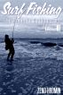 Surf Fishing, Collection of Articles Volume I by Zeno Hromin