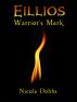 Eillios: Warrior's Mark by Nicole Dobbs