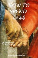 Cover for 'How To Sp&euro;nd L&pound;ss'