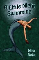 Cover for 'A Little Night Swimming'