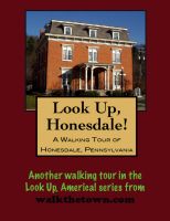 Cover for 'A Walking Tour of Honesdale, Pennsylvania'