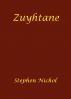 Zuyhtane by Stephen Nichol
