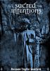 Sacred Intentions (Arrington Saga, book 3) by Roxane Tepfer Sanford