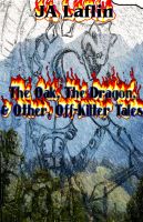Cover for 'The Oak, The Dragon, and Other, Off-Kilter Tales'