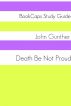 Death Be Not Proud (A BookCaps Study Guide) by BookCaps 