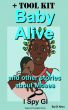 Baby Alive + Tool Kit by Di Allen