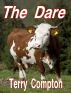 The Dare by Terry Compton