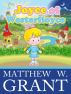 Joyce of Westerfloyce - The Story of the Tiny Little Girl with the Tiny Little Voice by Matthew W. Grant
