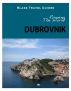 Running The World: Dubrovnik, Croatia by Blaze Travel Guides